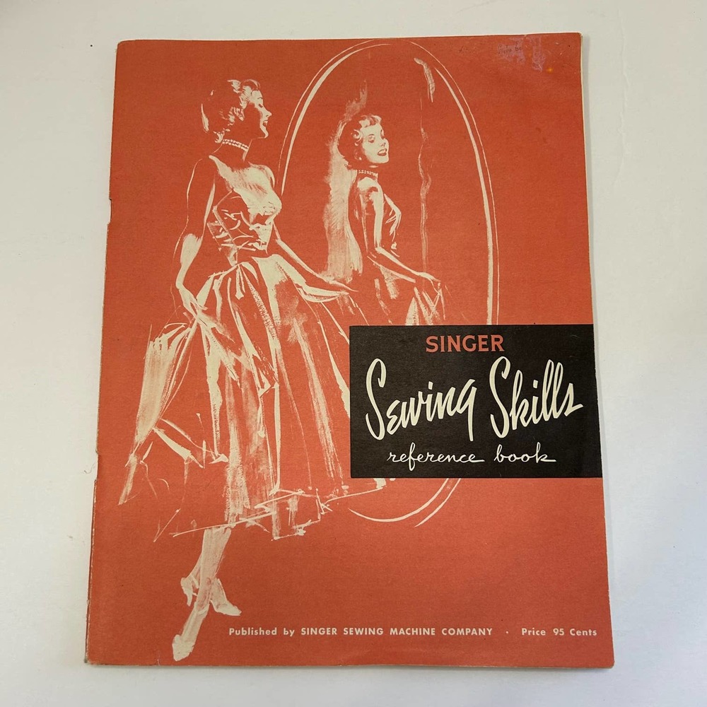 Vintage 1950's‎ Singer Sewing Skills Reference Book